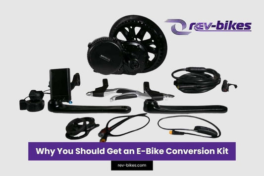 Why You Should Get an E-Bike Conversion Kit