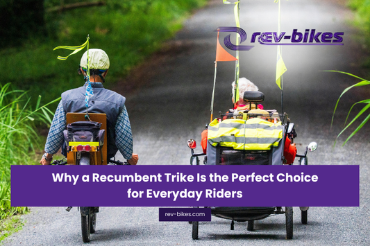 Why a Recumbent Trike Is the Perfect Choice for Everyday Riders