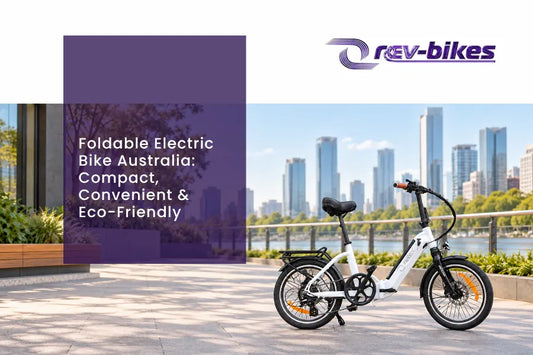 Foldable Electric Bike Australia: Compact, Convenient & Eco-Friendly