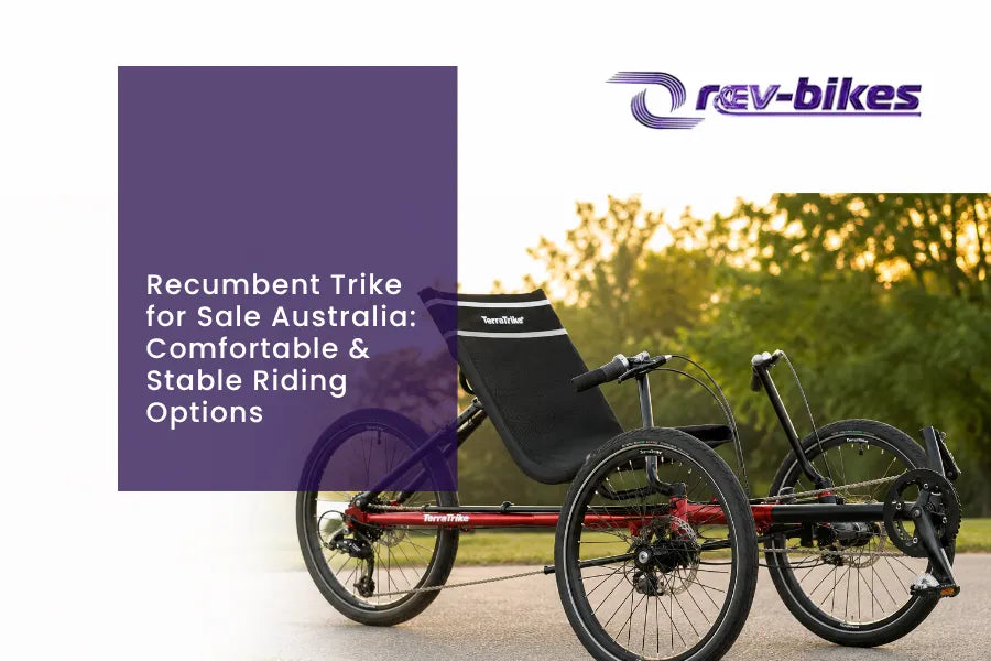 Recumbent Trike for Sale Australia: Comfortable & Stable Riding Options